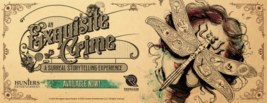 An Exquisite Crime: A Surreal Storytelling Experience is Available Now!