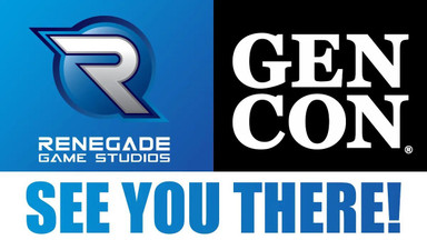 Gen Con with Renegade - Your Roadmap!