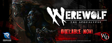 Werewolf: The Apocalypse is Available Now