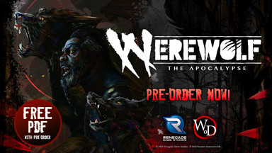 Pre-Order Werewolf: The Apocalypse Today!