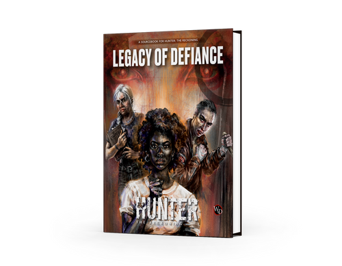 Hunter: The Reckoning 5th Edition Roleplaying Game Legacy of Defiance Sourcebook 3D