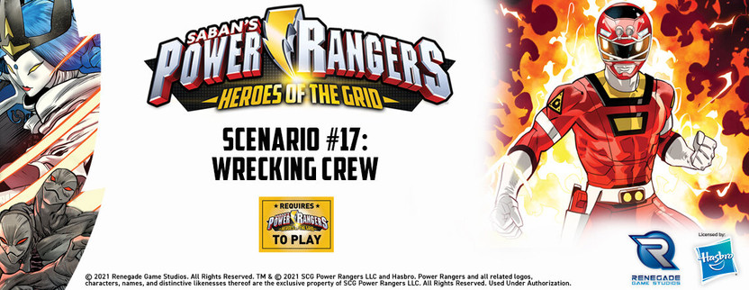 POWER RANGERS: HEROES OF THE GRID SCENARIO #17: WRECKING CREW!