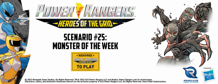 Heroes of the Grid Scenario #26: Monster of the Week