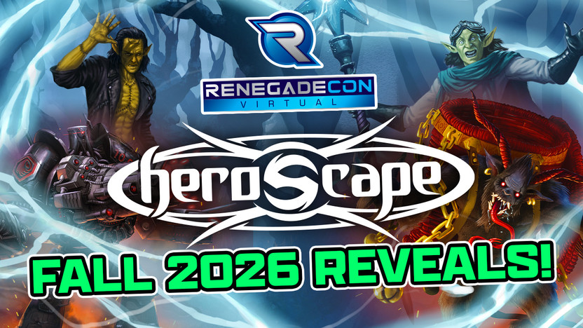 June 2026 Renegade Con Heroscape Reveal Stream Recap