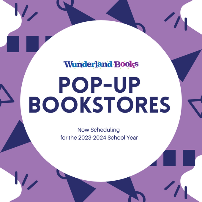 Now Scheduling Pop-Up Bookstores for 2023-2024 School Year!