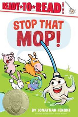 Stop That Mop!: Ready-To-Read Level 1 (Theodor Seuss Geisel Award) (Paperback, 2025)