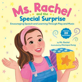 Ms. Rachel and the Special Surprise: Encouraging Speech and Learning Through Play and Music (Hardcover, 2024)