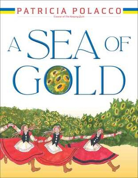 A Sea of Gold: A Ukrainian Family's Story Through the Generations (Hardcover, 2024) A Sea of Gold: A Ukrainian Family's Story Through the Generations (Hardcover, 2024)