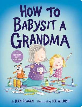 How to Babysit a Grandma (2018) How to Babysit a Grandma (2018)