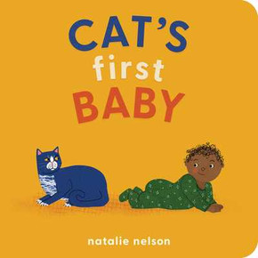 Cat's First Baby: A Board Book (2022) Cat's First Baby: A Board Book (2022)