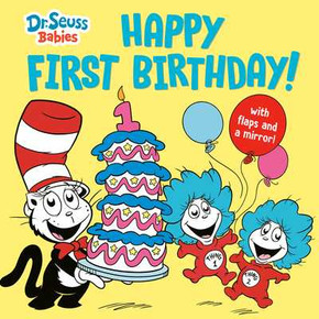Happy First Birthday! with Dr. Seuss Babies: An Interactive Lift-The-Flap Board Book with a Mirror (2025) Happy First Birthday! with Dr. Seuss Babies: An Interactive Lift-The-Flap Board Book with a Mirror (2025)