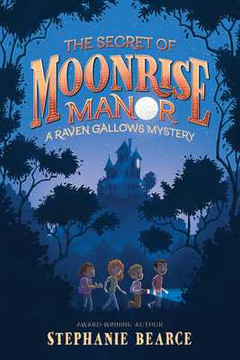 The Secret of Moonrise Manor (Hardcover, 2025) The Secret of Moonrise Manor (Hardcover, 2025)