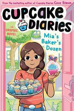 Mia's Baker's Dozen the Graphic Novel (Paperback, 2024)