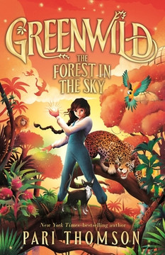 Greenwild: The Forest in the Sky (Hardcover, 2025)