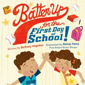 Batter Up for the First Day of School! (Hardcover, 2025)