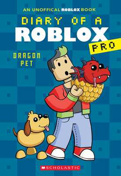 Dragon Pet (Diary of a Roblox Pro #2: An Afk Book) (Paperback, 2023)