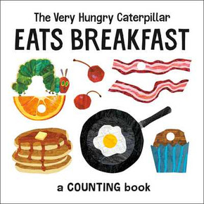 The Very Hungry Caterpillar Eats Breakfast: A Counting Book (2021) The Very Hungry Caterpillar Eats Breakfast: A Counting Book (2021)