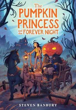 The Pumpkin Princess and the Forever Night (Paperback, 2024)