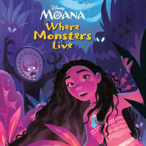 Where Monsters Live (Disney Moana) (Paperback, 2024)