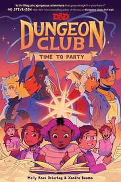 Dungeons & Dragons: Dungeon Club: Time to Party: A Graphic Novel (Paperback, 2025)