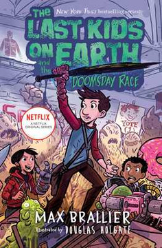 The Last Kids on Earth and the Doomsday Race (Hardcover, 2021)