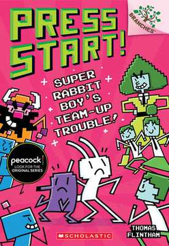Super Rabbit Boy's Team-Up Trouble!: A Branches Book (Press Start! #10): Volume 10 (Paperback, 2021)