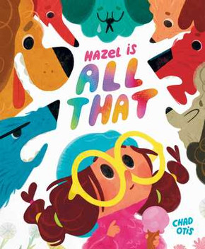Hazel Is All That (Hardcover, 2025) Hazel Is All That (Hardcover, 2025)