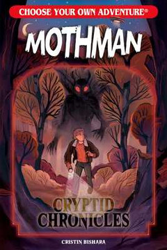 Choose Your Own Adventure Cryptid Chronicles: Mothman (Paperback, 2025)