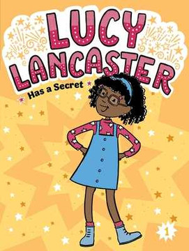 Lucy Lancaster Has a Secret (Paperback, 2025)