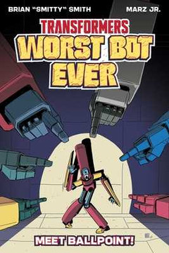 Transformers: Worst Bot Ever: Meet Ballpoint (Paperback, 2025)