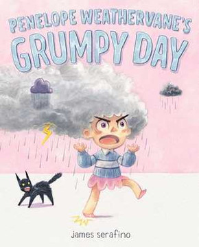 Penelope Weathervane's Grumpy Day (Hardcover, 2025)