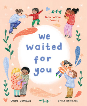 We Waited for You: Now We're a Family (Hardcover, 2023)