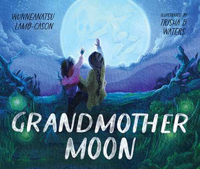 Grandmother Moon (Hardcover, 2025) Grandmother Moon (Hardcover, 2025)