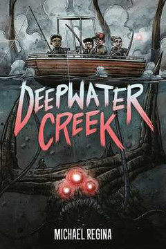 Deepwater Creek: A Graphic Novel (Paperback, 2025) Deepwater Creek: A Graphic Novel (Paperback, 2025)
