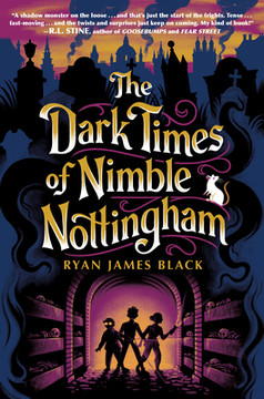 The Dark Times of Nimble Nottingham (Hardcover, 2025) The Dark Times of Nimble Nottingham (Hardcover, 2025)