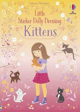 Little Sticker Dolly Dressing Kittens (Paperback, 2023)