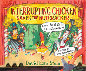 Interrupting Chicken Saves the Nutcracker (Hardcover, 2025)