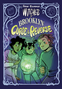 Witches of Brooklyn: Curse and Reverse: (A Graphic Novel) (Hardcover, 2025)
