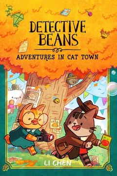 Detective Beans: Adventures in Cat Town (Hardcover, 2025) Detective Beans: Adventures in Cat Town (Hardcover, 2025)