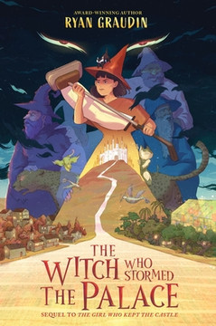 The Witch Who Stormed the Palace (Hardcover, 2025)