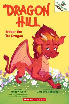 Ember the Fire Dragon: An Acorn Book (Dragon Hill #1) (Paperback, 2025) Ember the Fire Dragon: An Acorn Book (Dragon Hill #1) (Paperback, 2025)