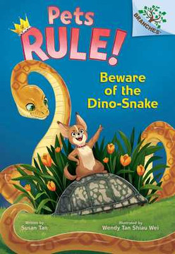 Beware of the Dino-Snake: A Branches Book (Pets Rule! #8) (Hardcover, 2025)