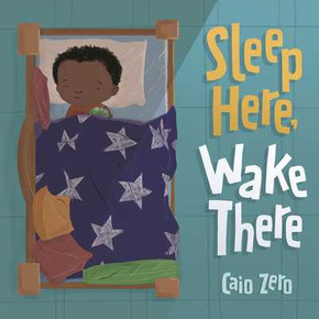 Sleep Here, Wake There (Hardcover, 2025)