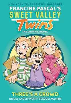 Sweet Valley Twins: Three's a Crowd: (A Graphic Novel) (Hardcover, 2026)