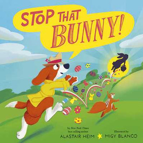 Stop That Bunny! (Hardcover, 2026)