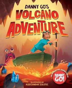 Danny Go's Volcano Adventure: A Picture Book (Hardcover, 2026)