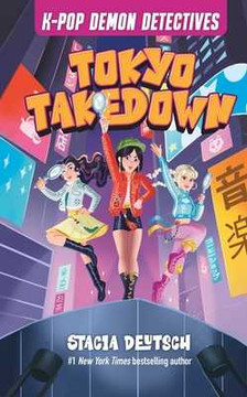 Tokyo Takedown: Mystery Stories for K-Pop Fans (Book 1) (Hardcover, 2026)