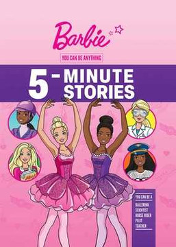Barbie: You Can Be Anything 5-Minute Stories (Hardcover, 2024)