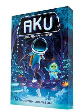 Aku: Journey to Ibra (Paperback, 2026)