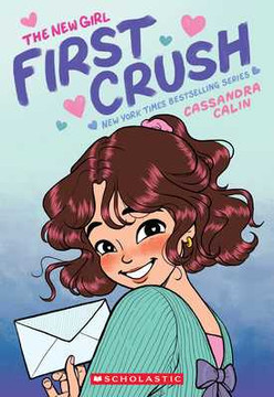 The New Girl: First Crush: A Graphic Novel (the New Girl #2) (Paperback, 2026)